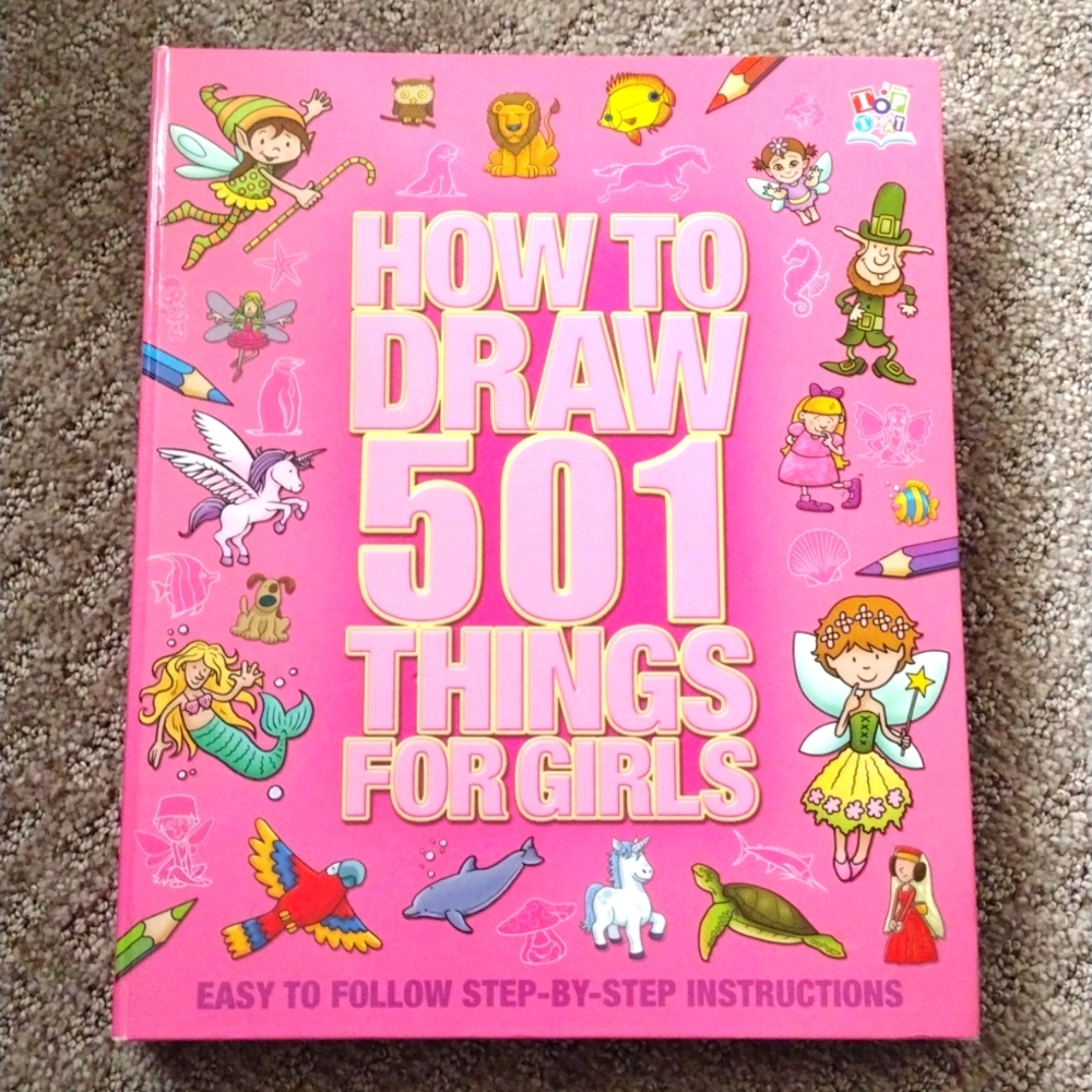 How To Draw‎ 501 Things For Girls